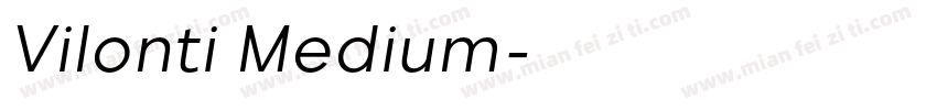 Vilonti Medium字体转换